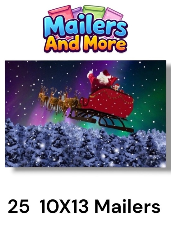 Mailers And More Other - 25 10X13 Poly Mailers Santa Aurora Borealis Christmas Envelopes PRICE IS FIRM
